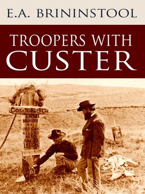 cover image of Troopers with Custer